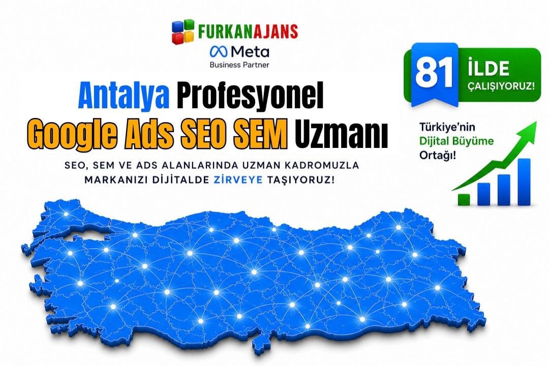 Antalya Profesyonel Google Ads SEO SEM Uzmanı